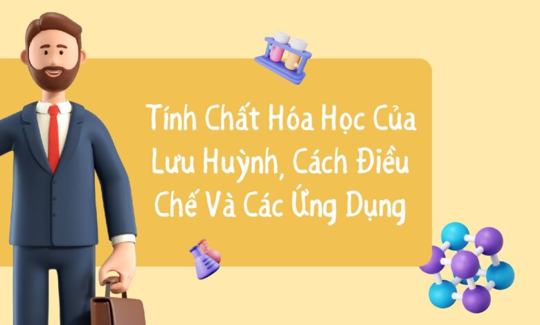 Ứng dụng, điều chế và tính chất hóa học của Lưu huỳnh